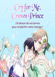 Cry For Me, Crown Prince